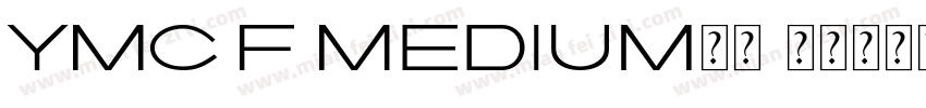 YMC F Medium字体字体转换